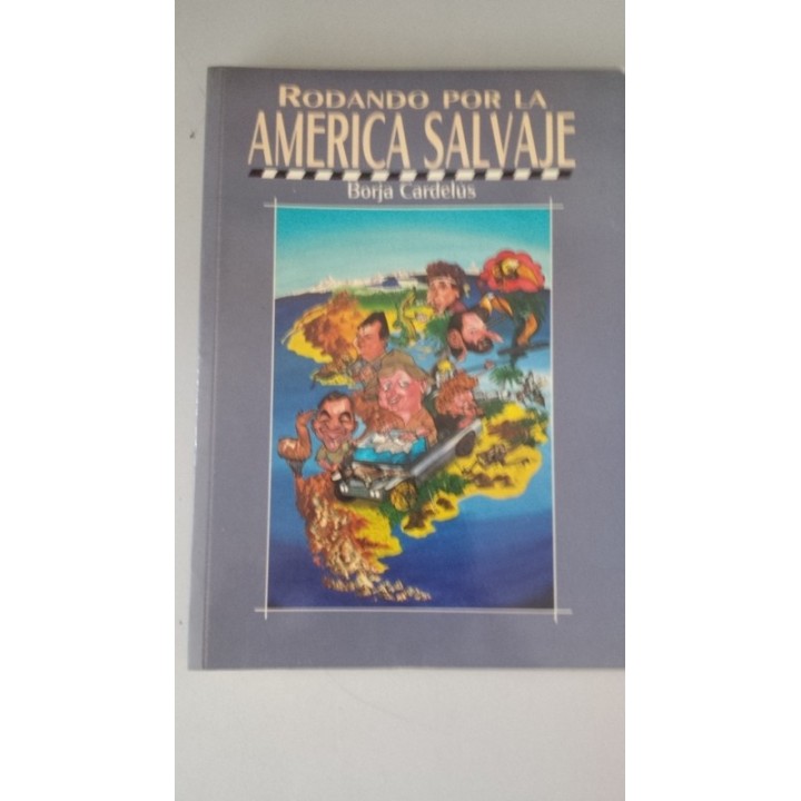 RODANDO POR LA AMERICA SALVAJE